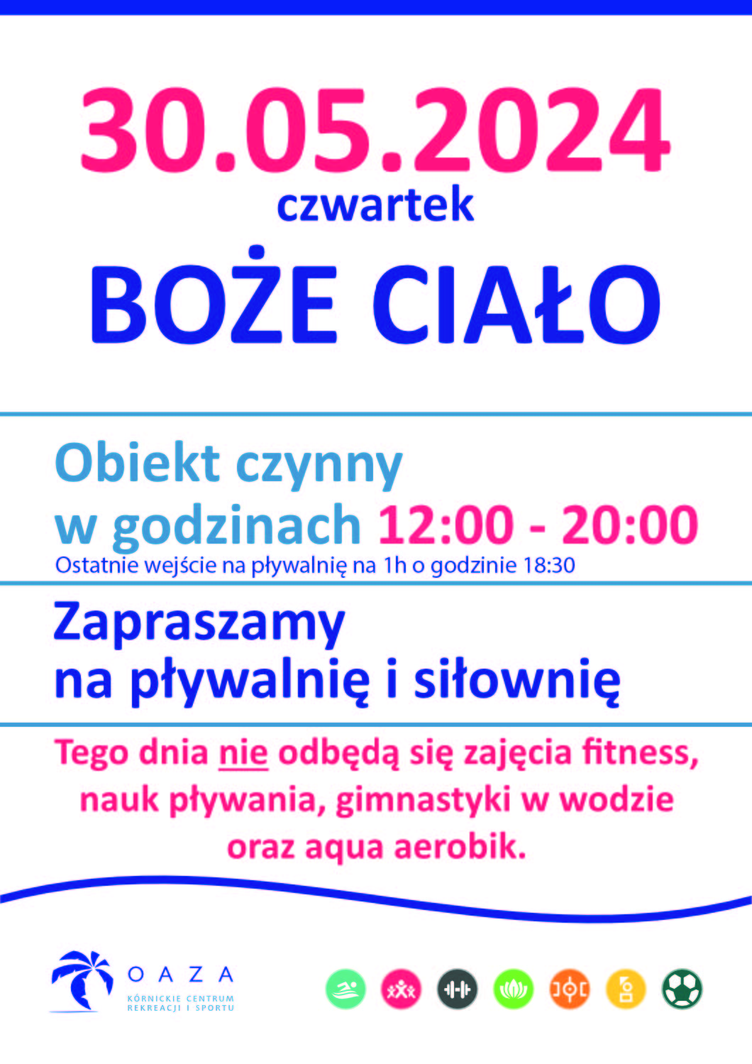 Godziny otwarcia obiektu w Boże Ciało.