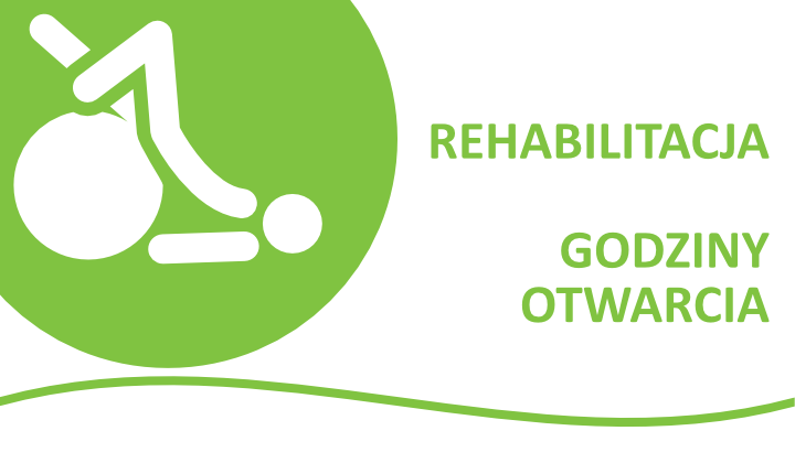 Godziny otwarcia - Rehabilitacja