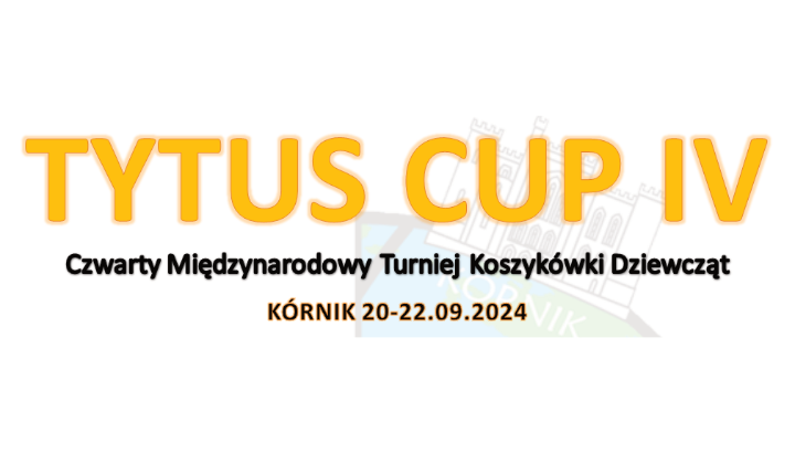 TYTUS CUP IV